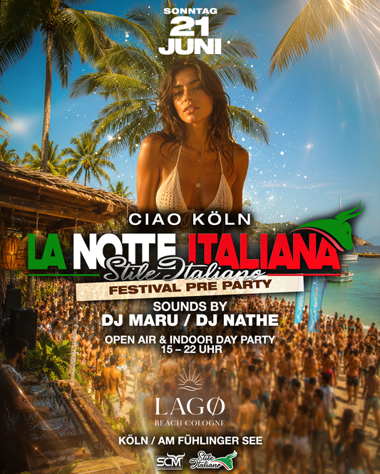 La Notte Italiana - Festival Pre Party 21.06. Lago Beach Köln
